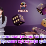 Học hỏi kinh nghiệm chơi tài xỉu online tại Dabet cực kỳ hiệu quả 