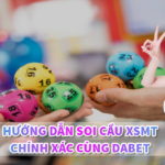 Hướng dẫn soi cầu XSMT chính xác cùng Dabet