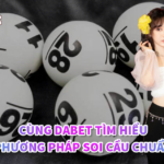 Cùng Dabet tìm hiểu các phương pháp soi cầu chuẩn xác