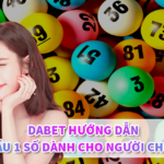 Dabet hướng dẫn soi cầu 1 số dành cho người chơi mới